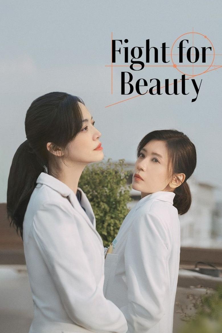 [END 29] Fight for Beauty (2025) English Subtitle Full Movie Free Watch And Download Eng Sub