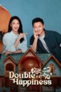 [EP 16] Double Happiness (2025) English Subtitle Full Movie Free Watch And Download Eng Sub